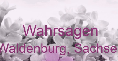 Wahrsagen Waldenburg, Sachsen | Top-Experten für Kartenlegen, Wahrsagen, Hellsehen, Zukunftsdeutung.
